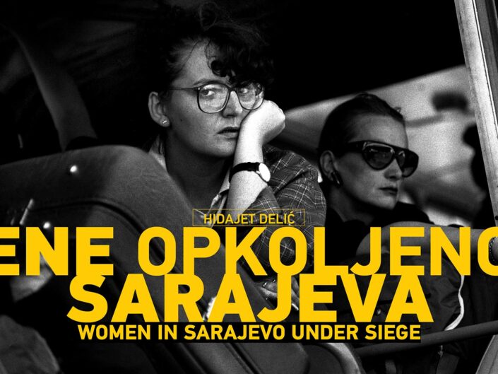Women in Sarajevo Under Siege / Campaign